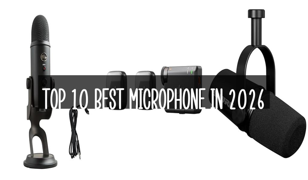 Top 10 Best Microphone in 2026